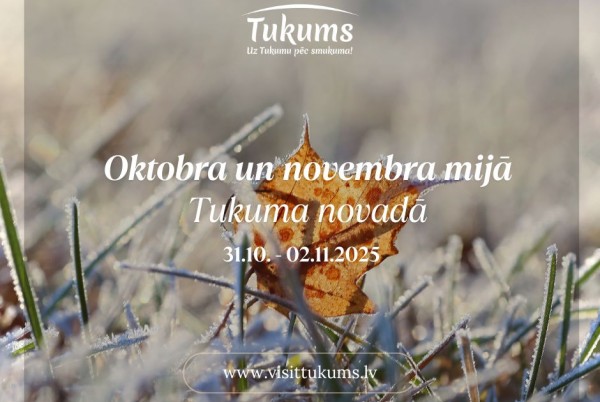 Oktobra un novembra mijā Tukuma novadā
